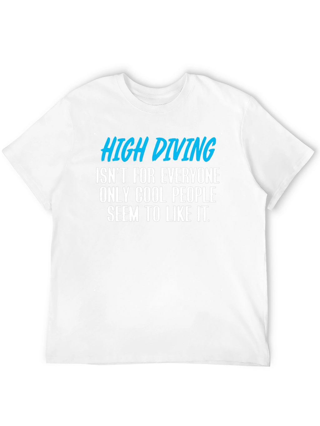 High Diving Funny Graphic T-Shirt