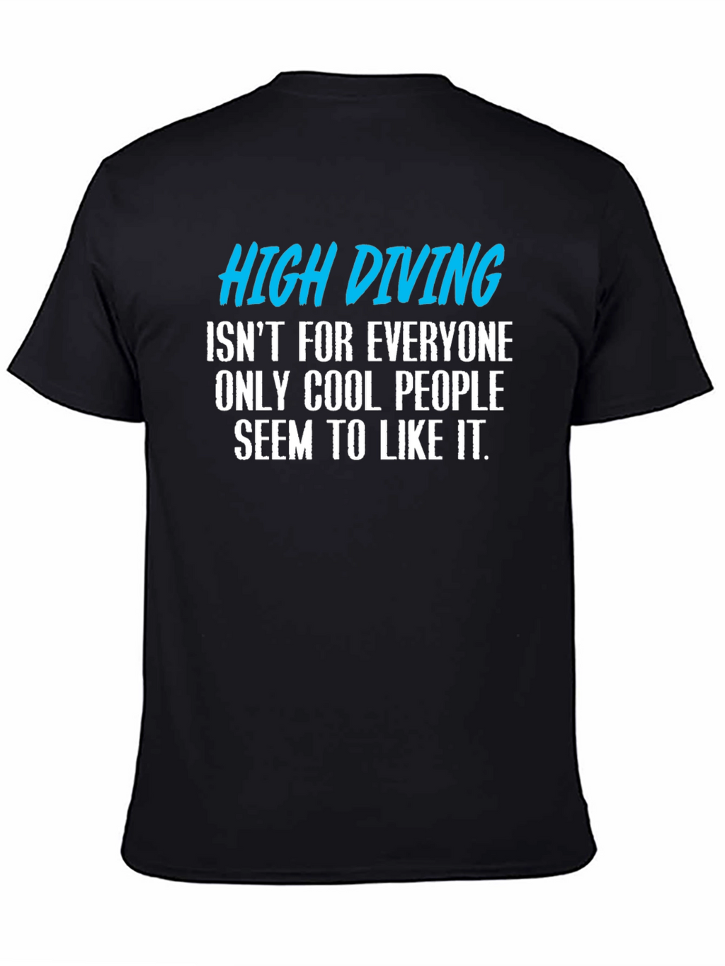 High Diving Funny Graphic T-Shirt