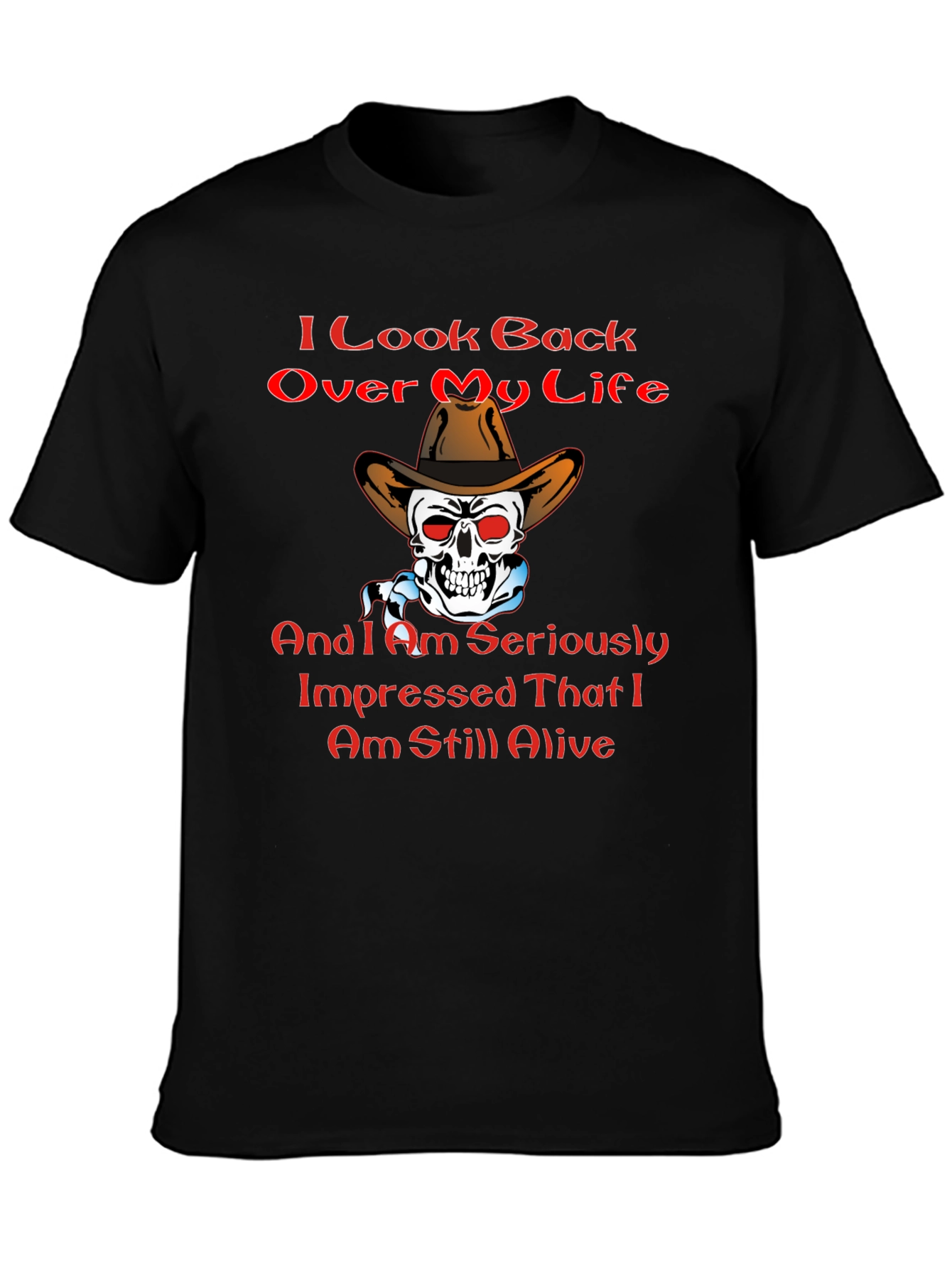 Humorous Still Alive Graphic T-Shirt