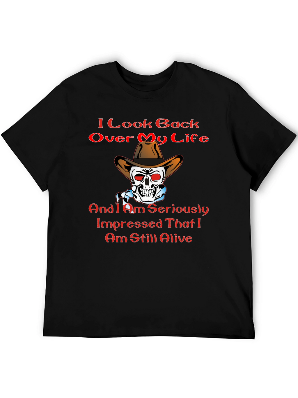 Humorous Still Alive Graphic T-Shirt