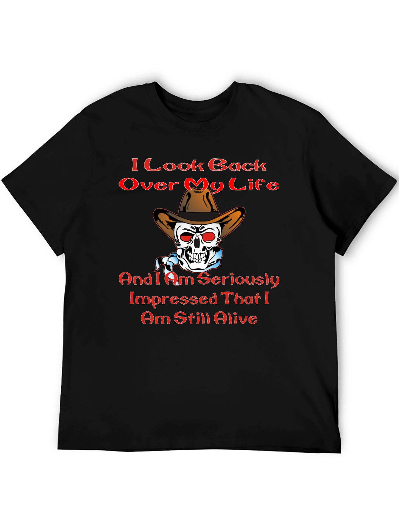 Humorous Still Alive Graphic T-Shirt