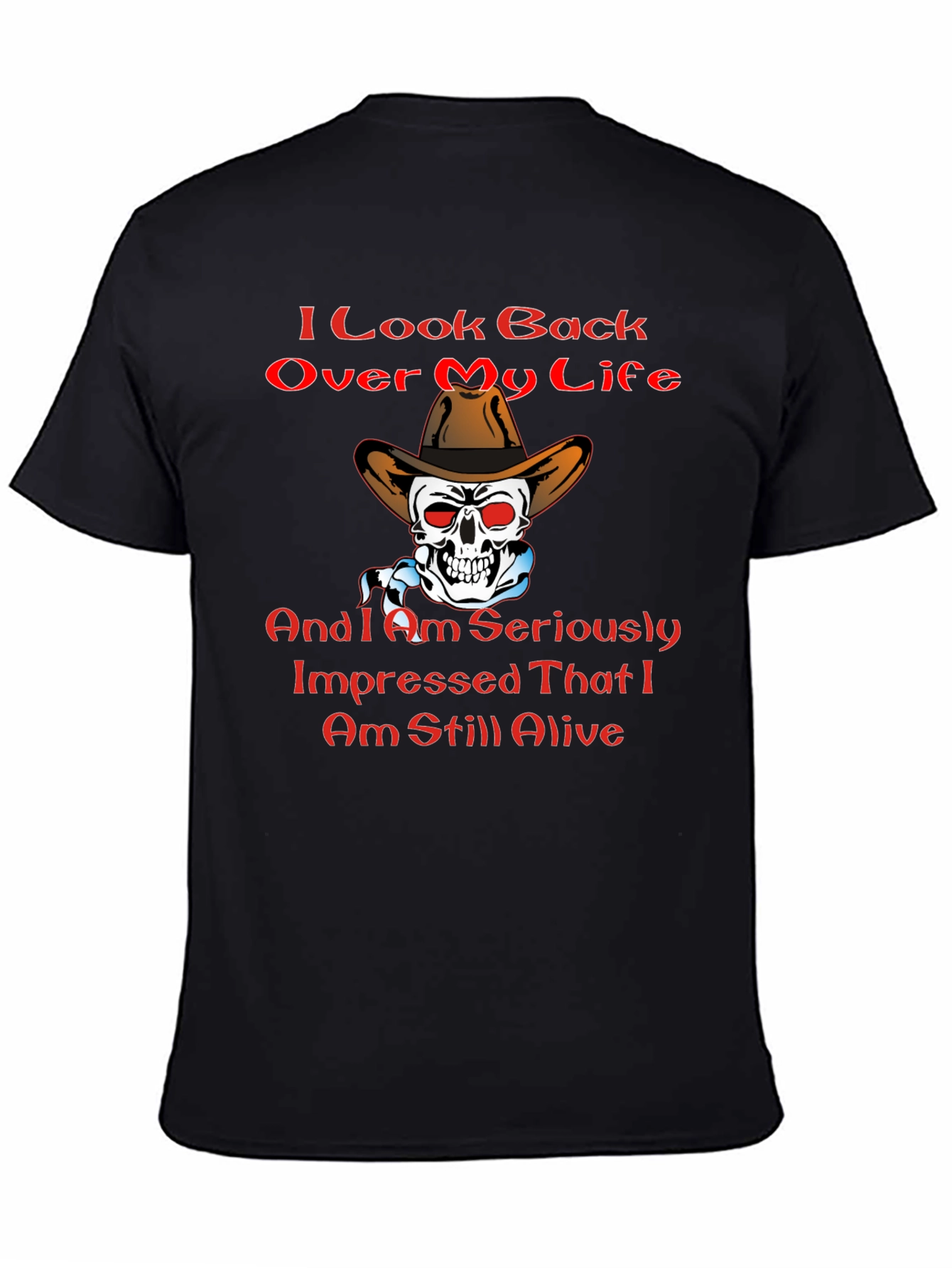 Humorous Still Alive Graphic T-Shirt