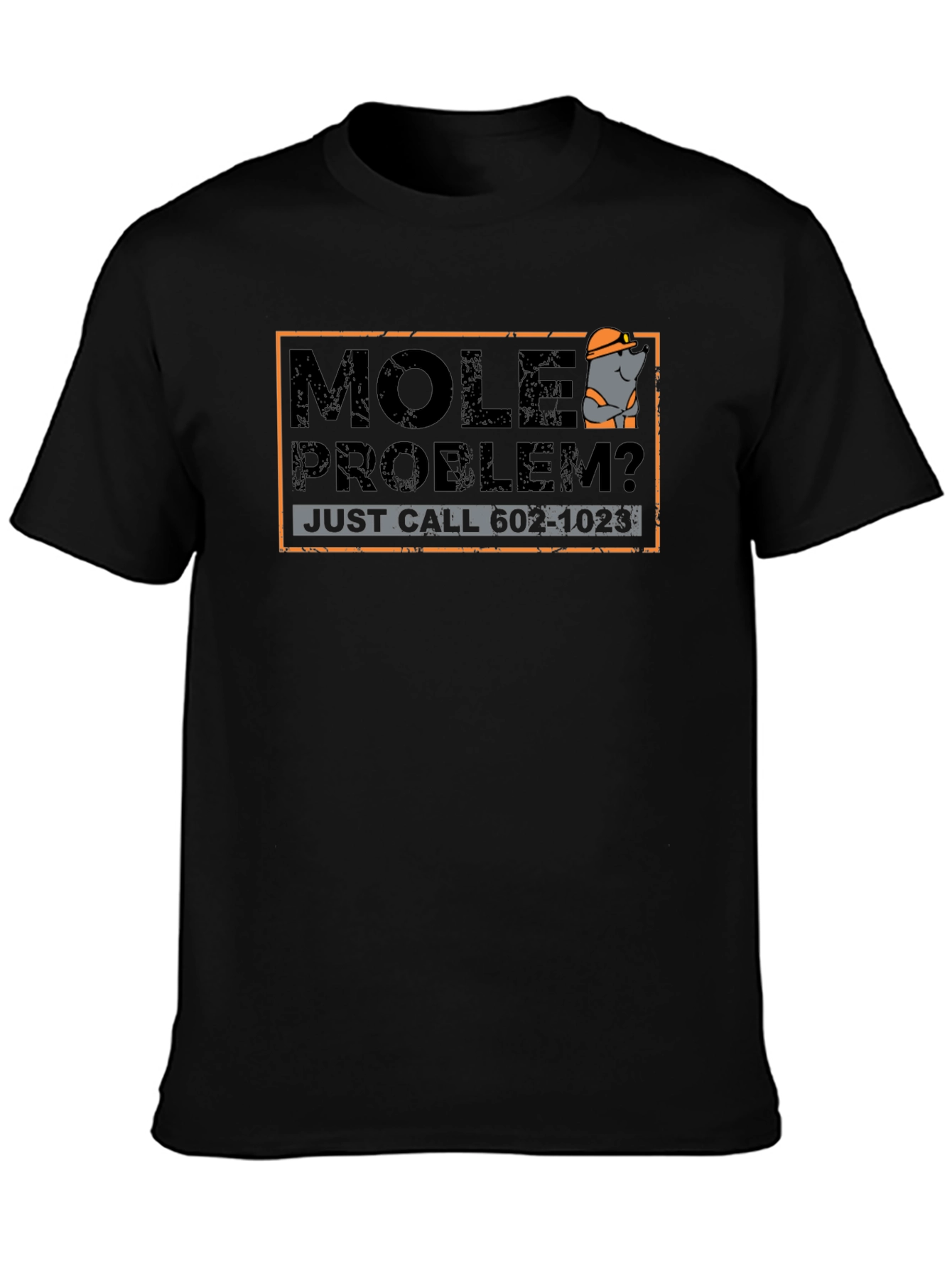 Mole Problem T-Shirt - Funny Cartoon Mole Tee