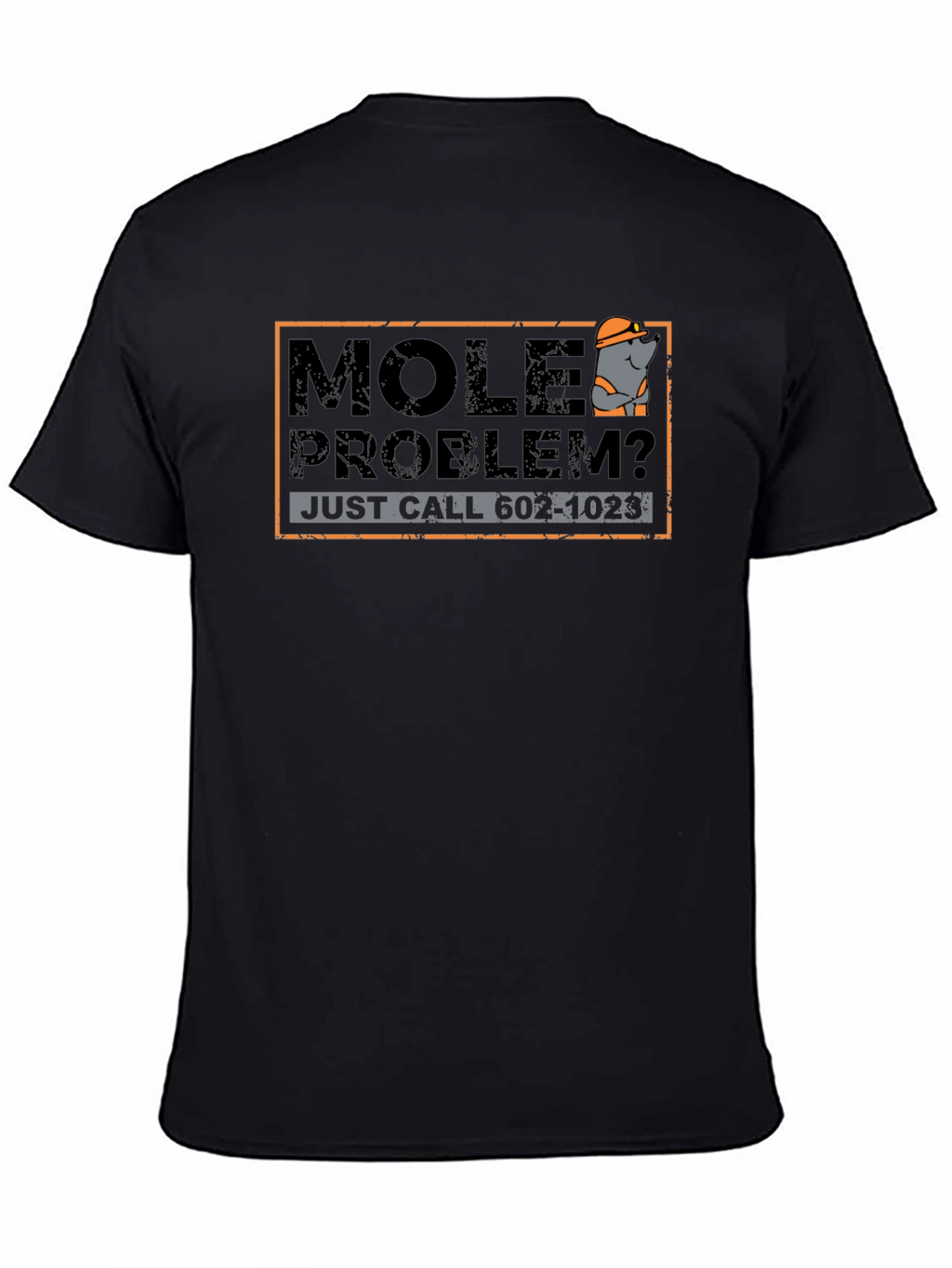 Mole Problem T-Shirt - Funny Cartoon Mole Tee