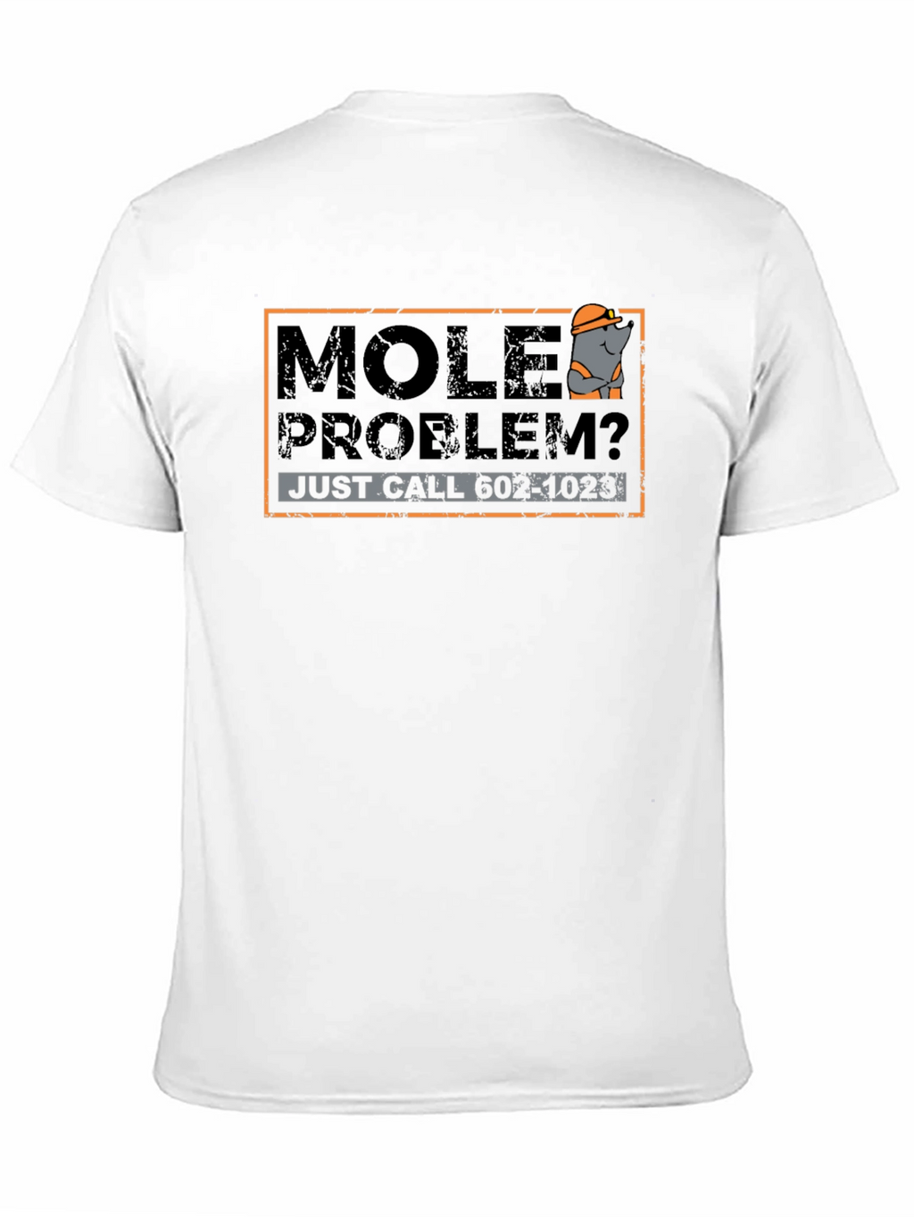 Mole Problem T-Shirt - Funny Cartoon Mole Tee