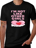 Im Not Like Other Girls T-Shirt