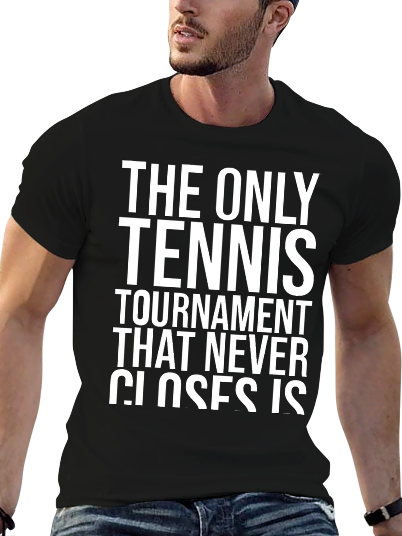 Tennis Tournament Never Closes T-Shirt