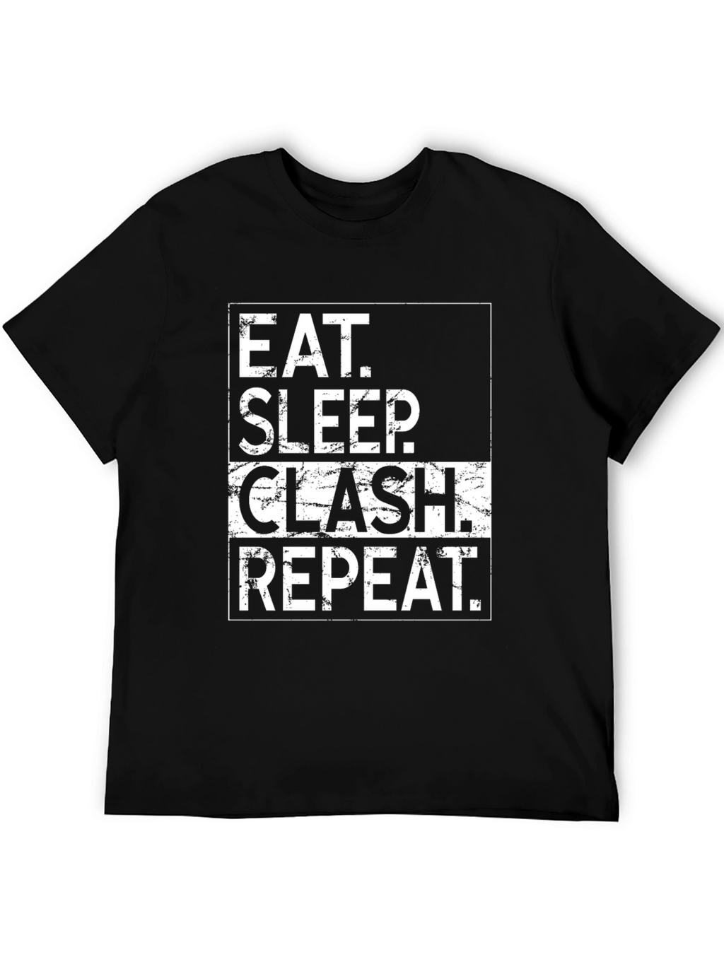Eat Sleep Clash Repeat T-Shirt - Black Cotton Tee