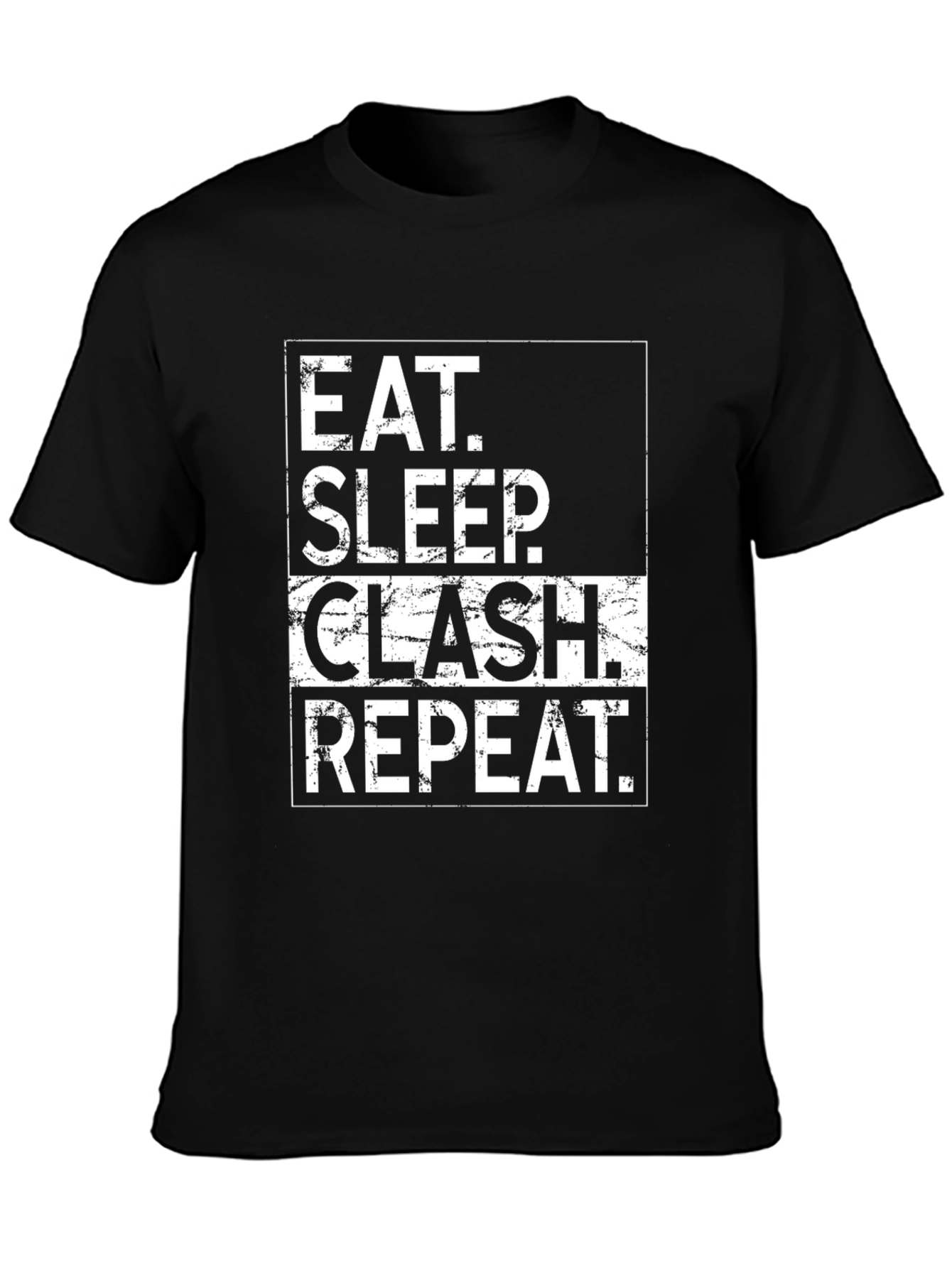Eat Sleep Clash Repeat T-Shirt - Black Cotton Tee