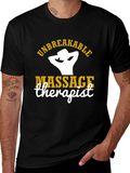 Unbreakable Massage Therapist T-Shirt