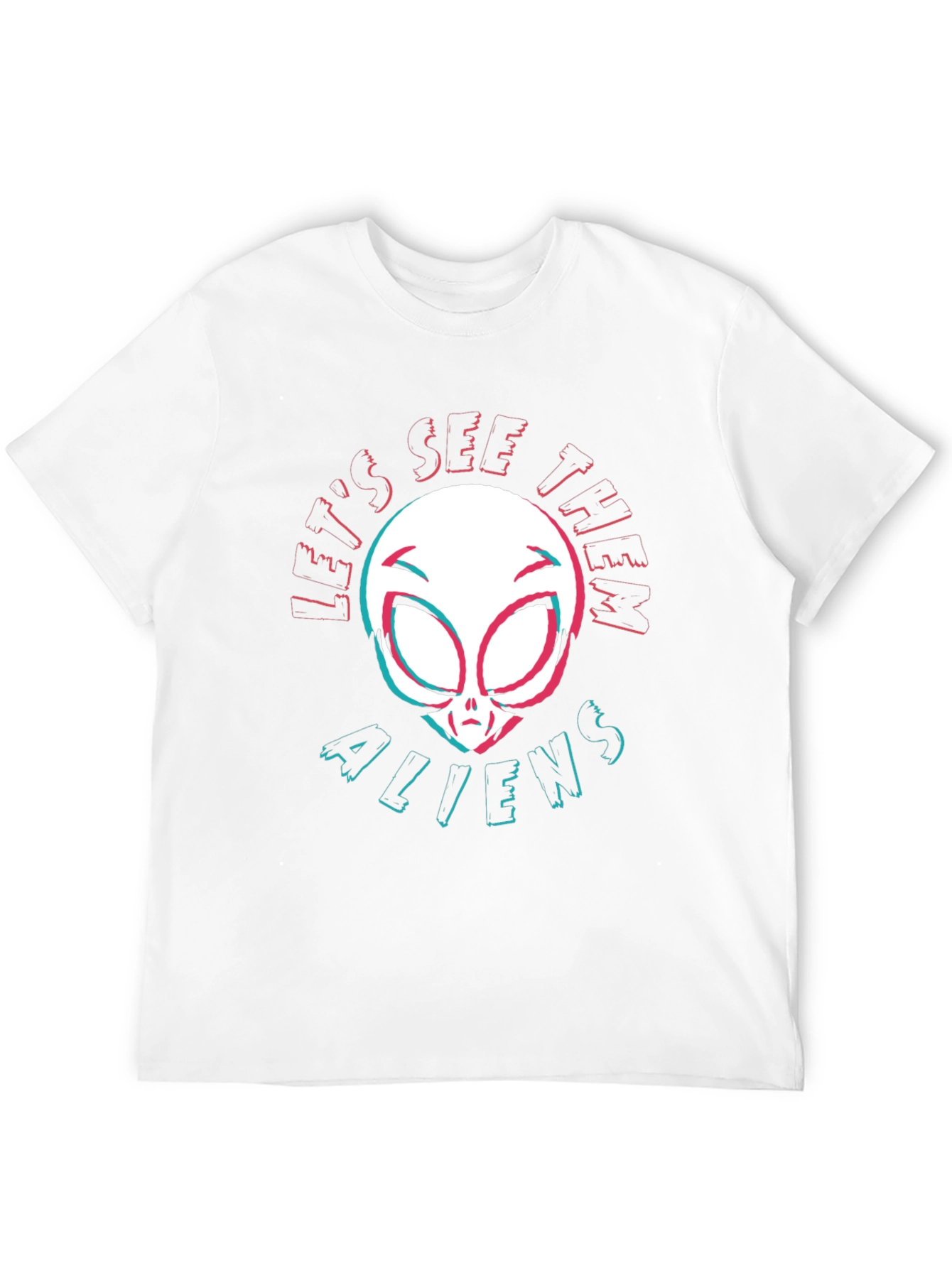Lets See Them Aliens T-Shirt