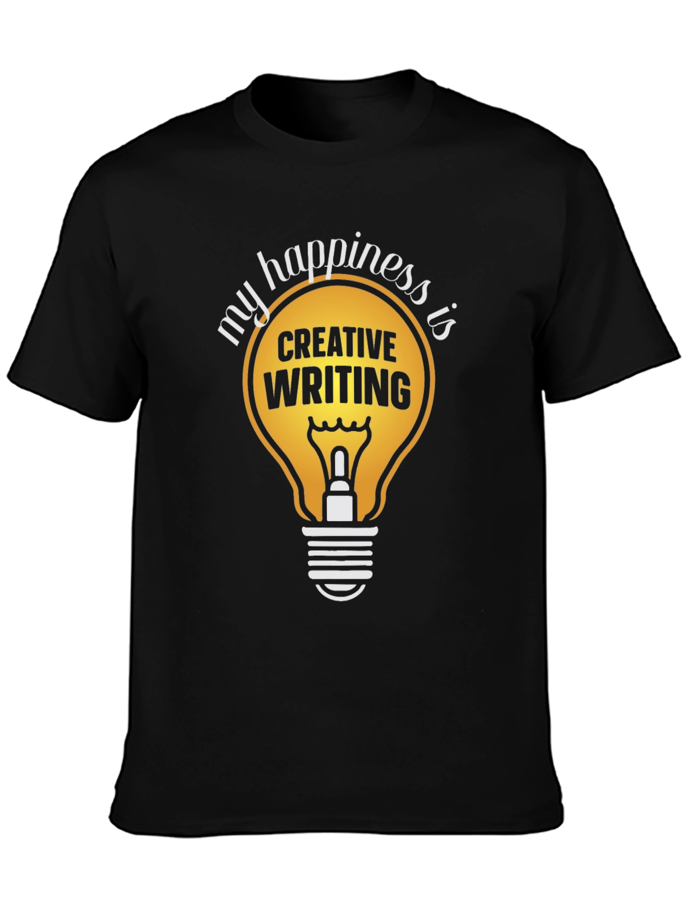 Creative Writing Happiness T-Shirt