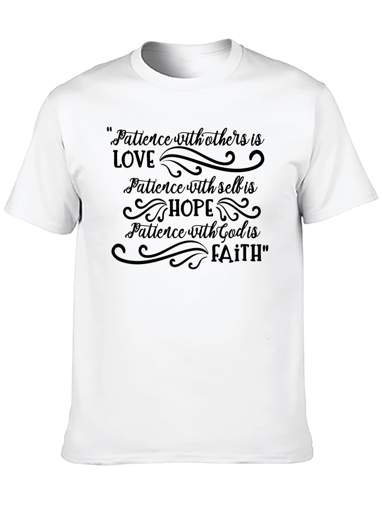 Patience Love Hope Faith Graphic T-Shirt