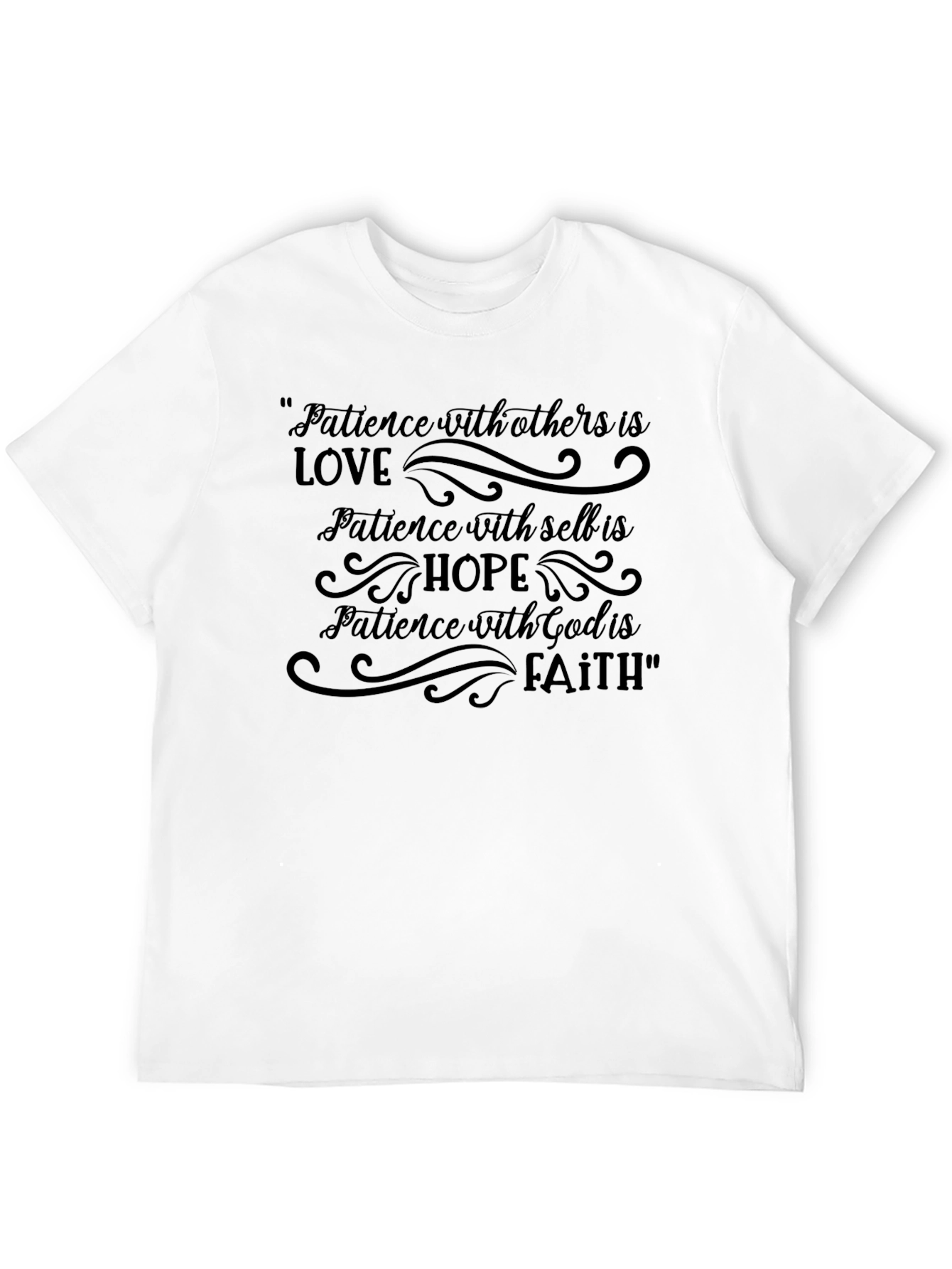 Patience Love Hope Faith Graphic T-Shirt