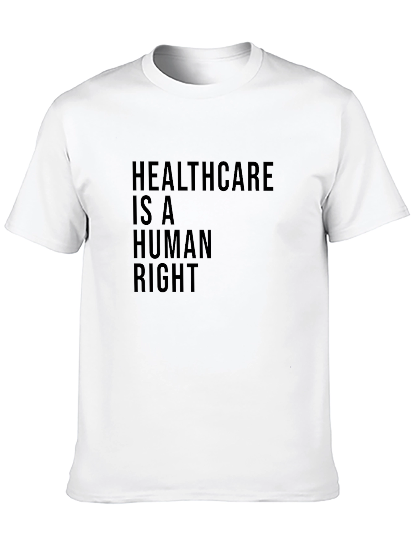 Healthcare Is A Human Right Graphic Tee