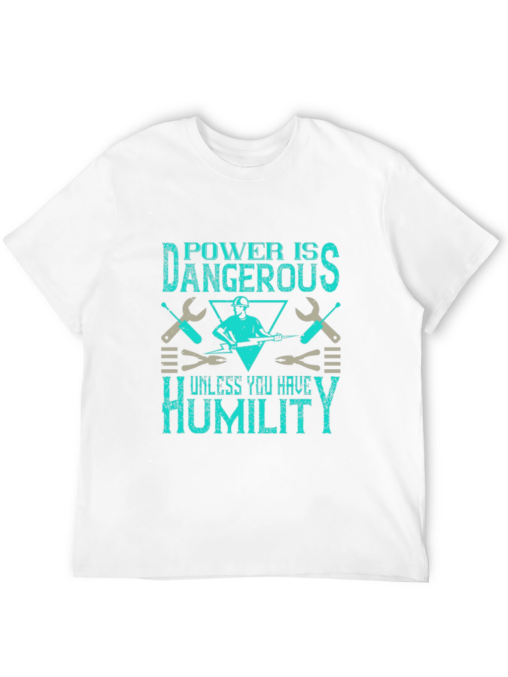 Power Is Dangerous Humor Graphic Tee