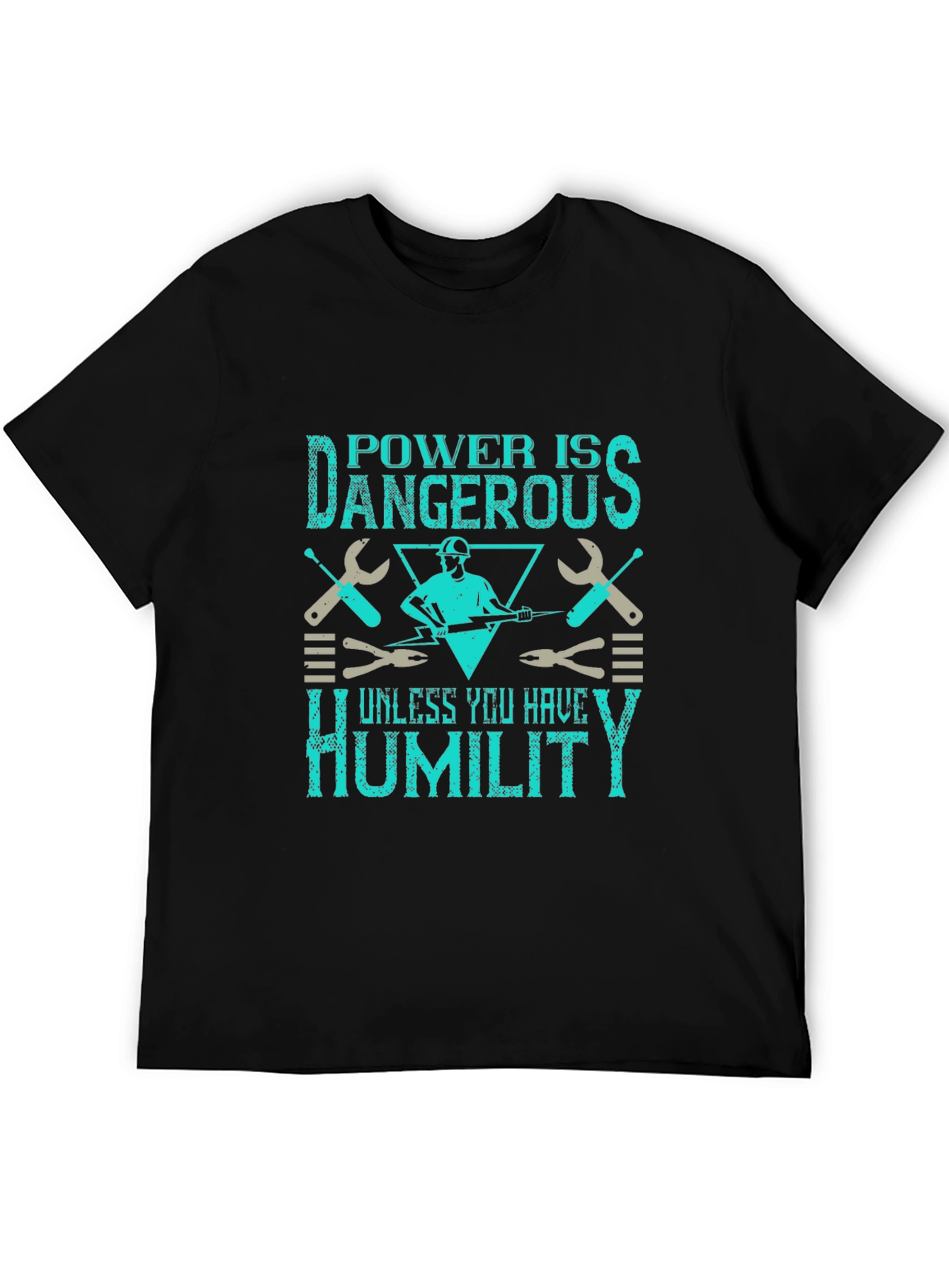 Power Is Dangerous Humor Graphic Tee