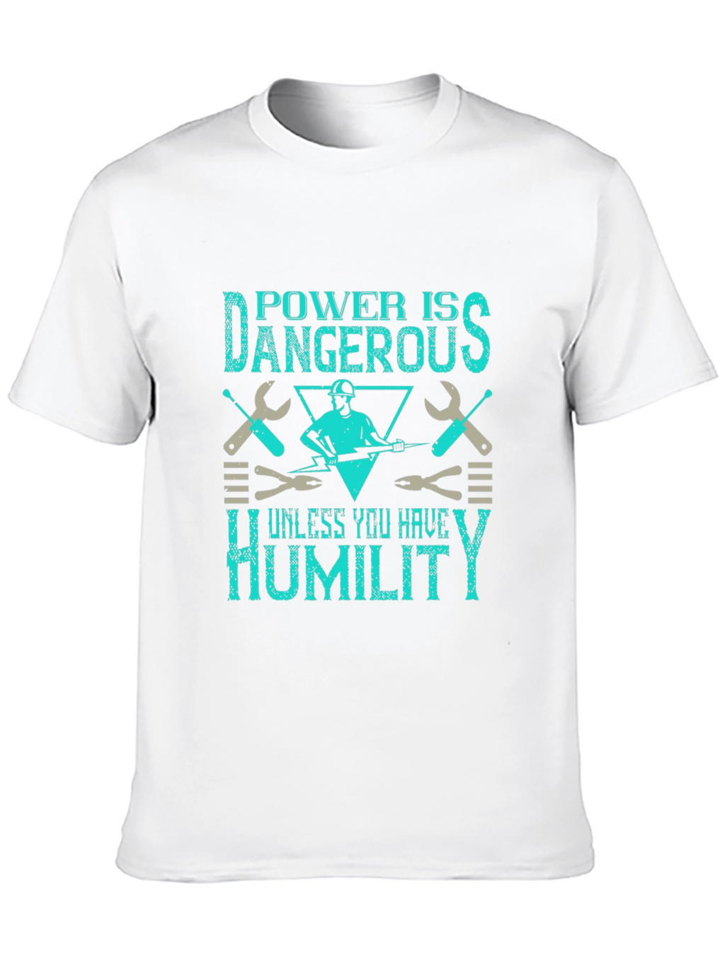 Power Is Dangerous Humor Graphic Tee