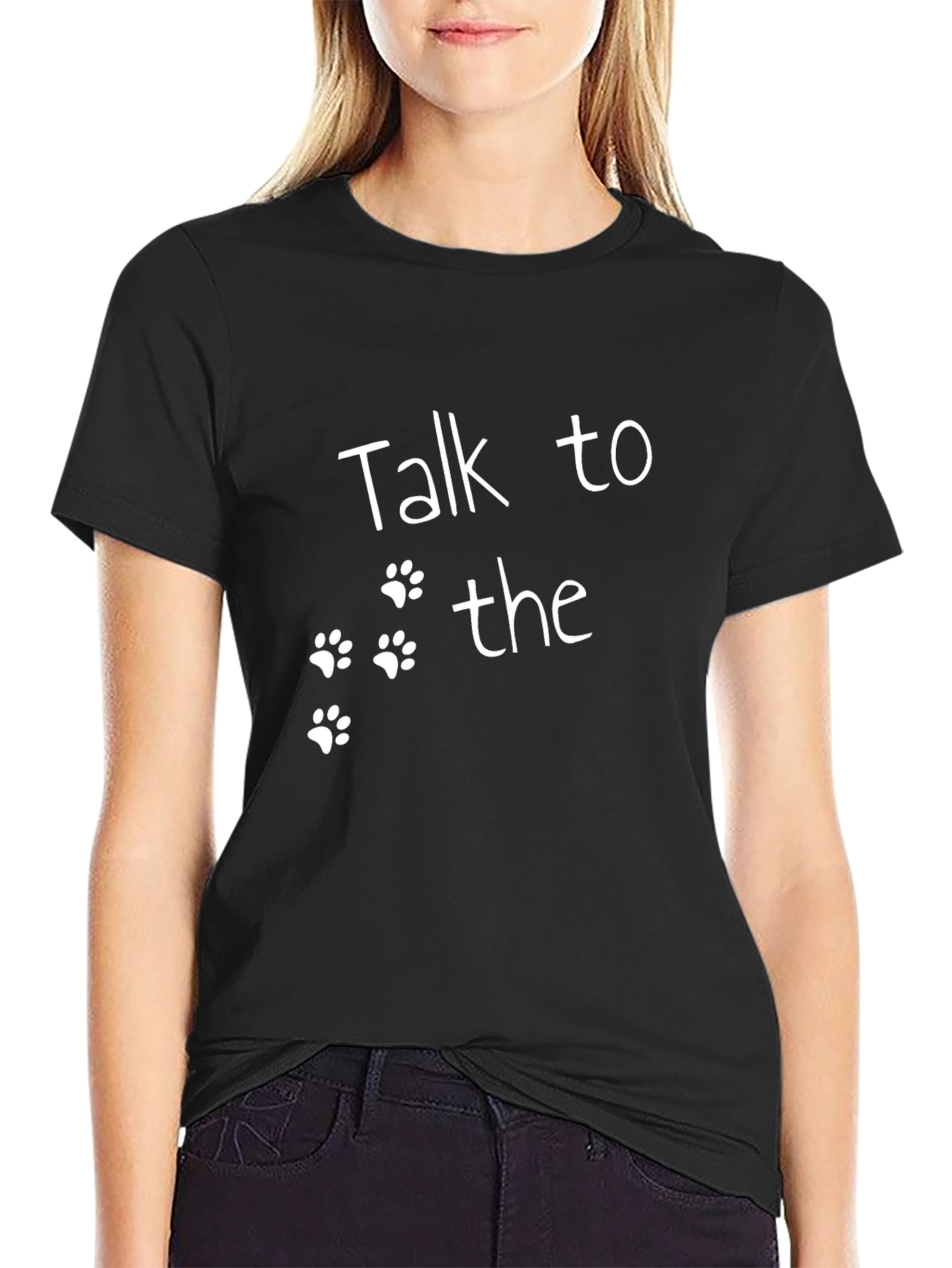 Talk to the Paw T-Shirt - Funny Dog Lover Tee