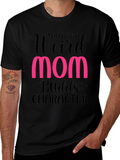 Weird Mom Builds Character T-Shirt