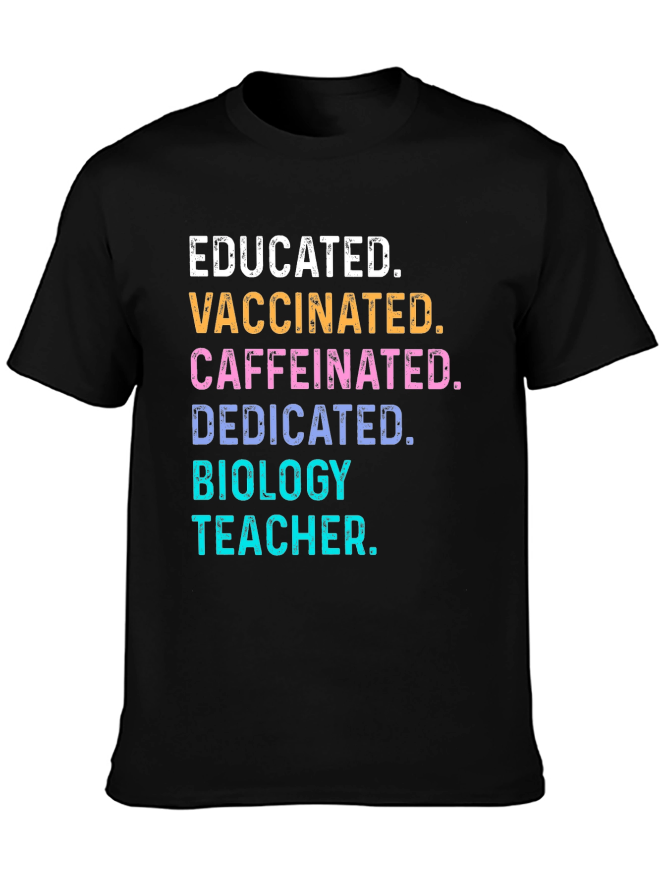 Educated Vaccinated Biology Teacher T-Shirt