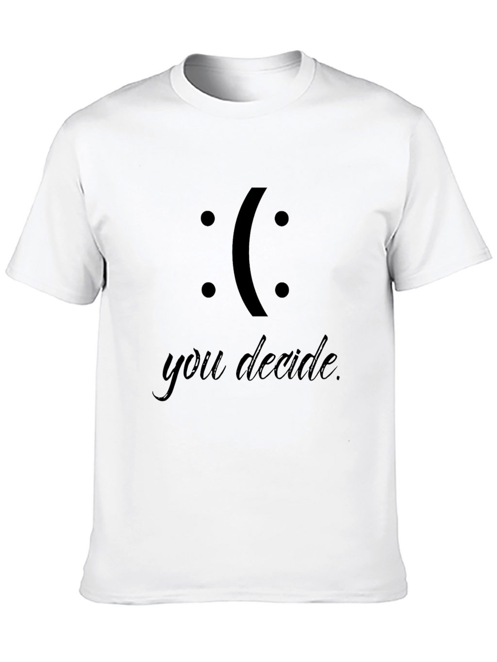 You Decide Black Graphic T-Shirt