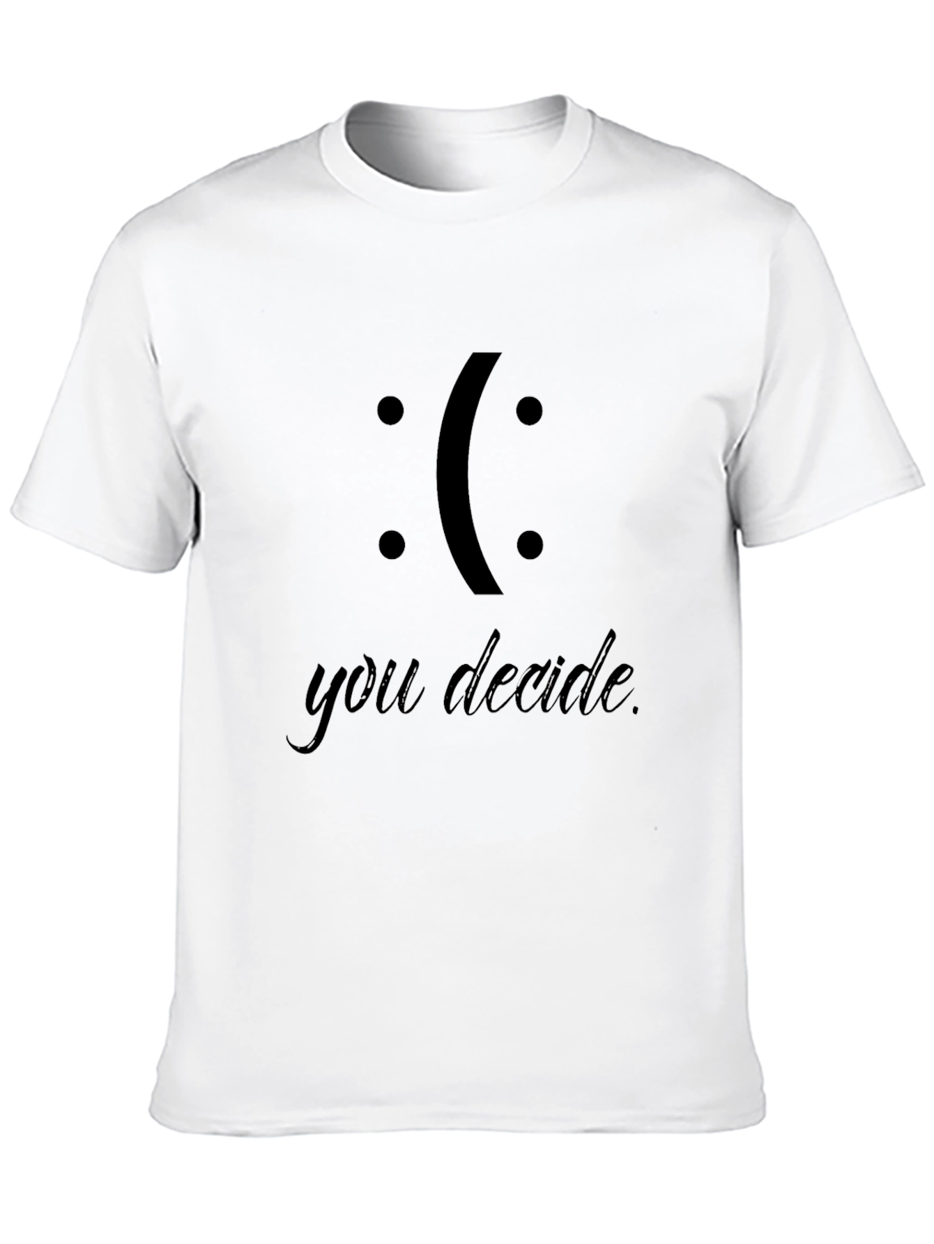 You Decide Black Graphic T-Shirt