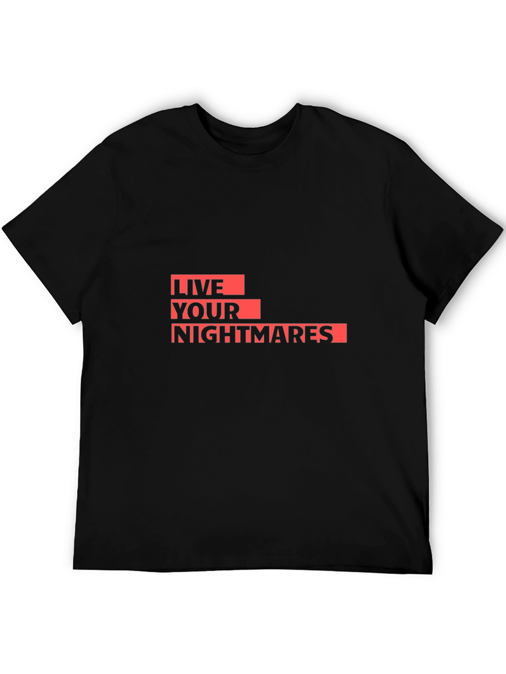 Live Your Nightmares Graphic Tee