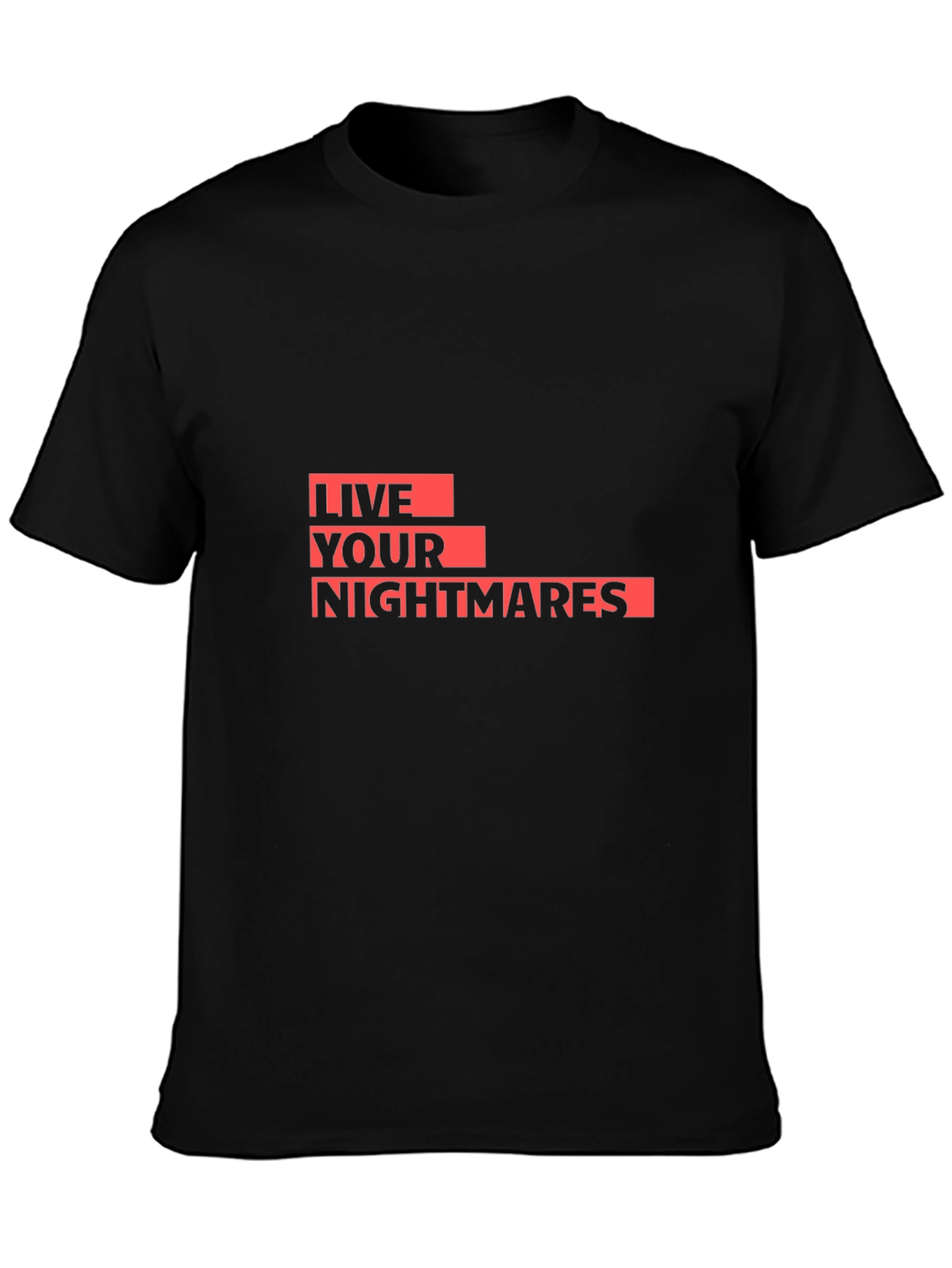 Live Your Nightmares Graphic Tee