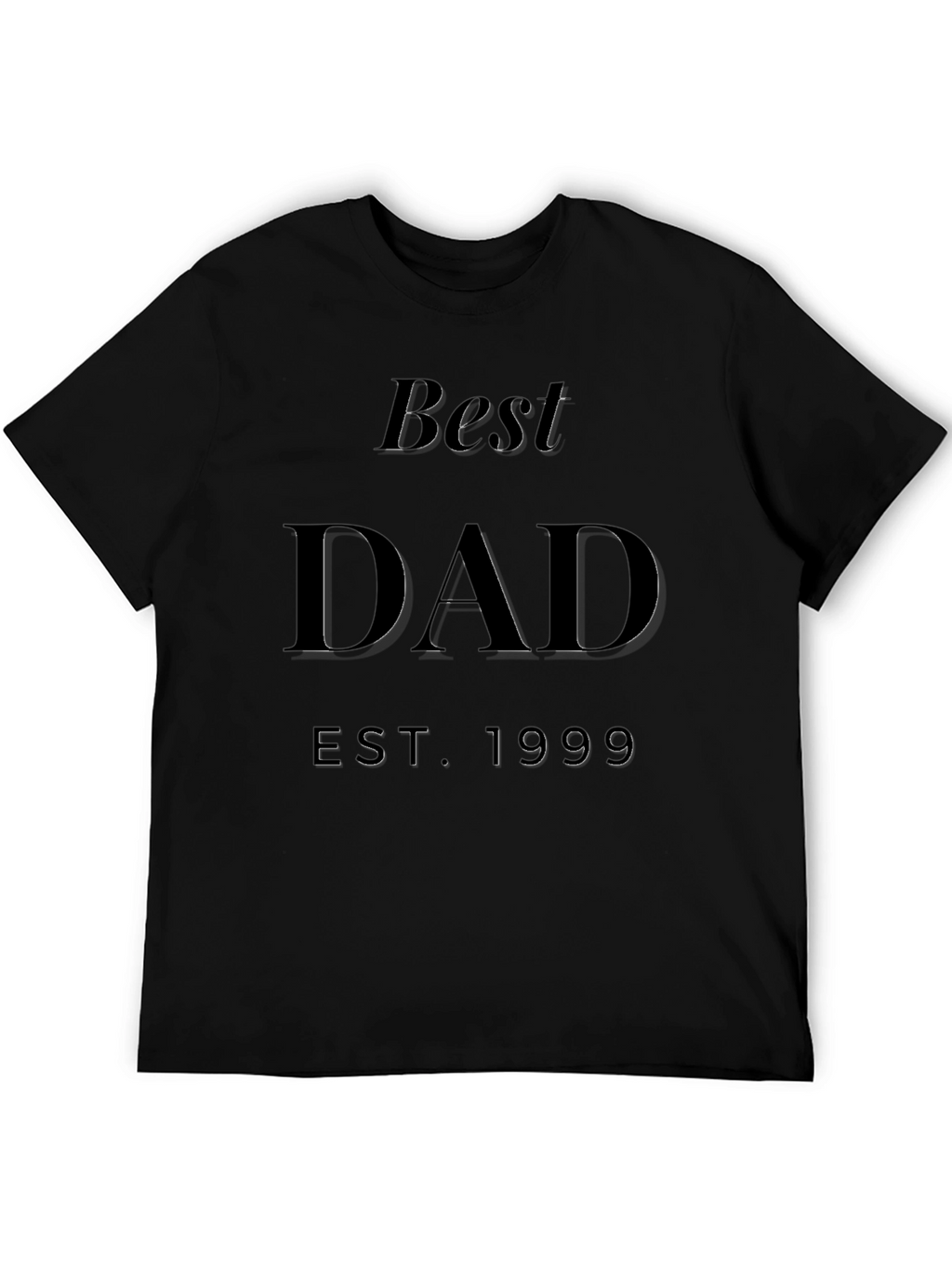 Best Dad EST 1999 Black T-Shirt