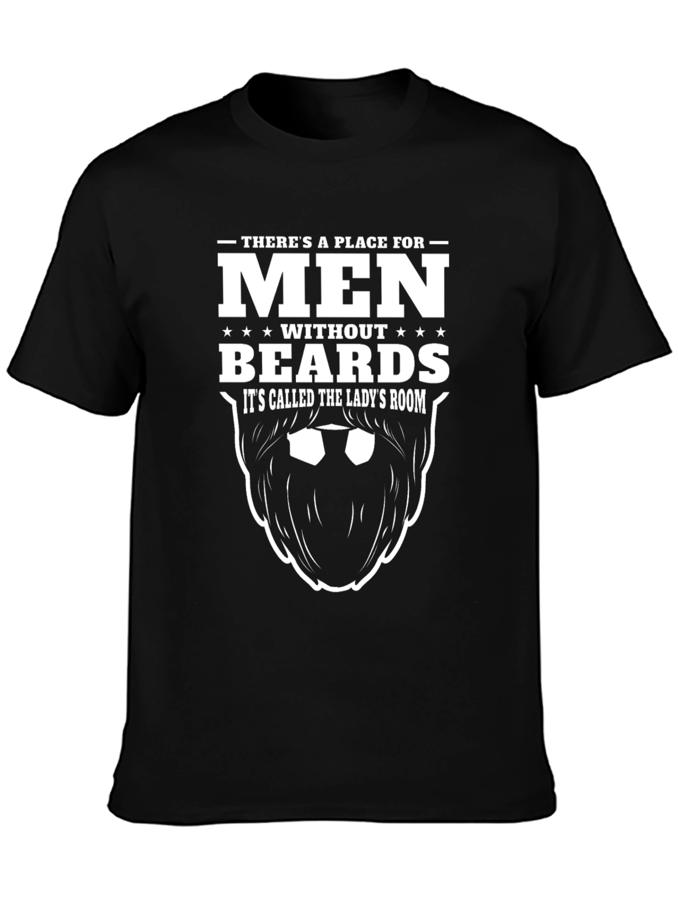 Men Without Beards T-Shirt - Funny Slogan Tee