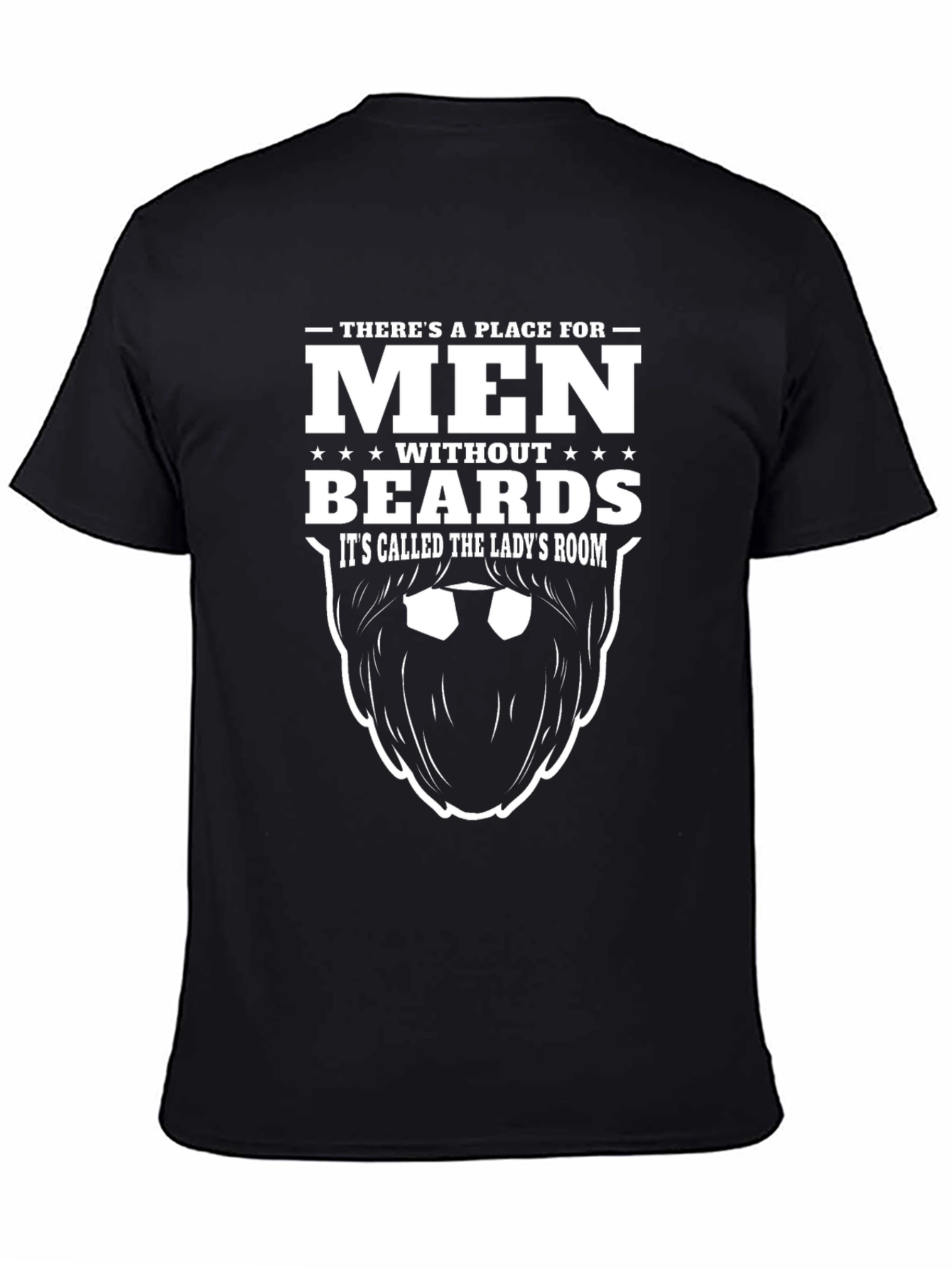 Men Without Beards T-Shirt - Funny Slogan Tee