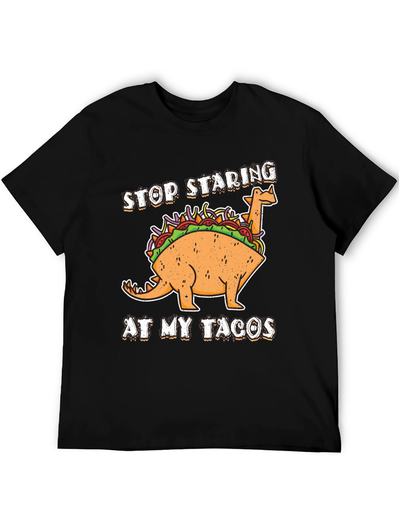 Dino Taco T-Shirt - Stop Staring At My Tacos!