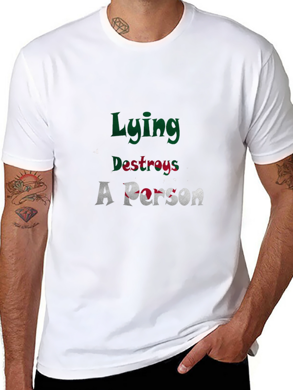 Lying Destroys A Person Graphic Tee