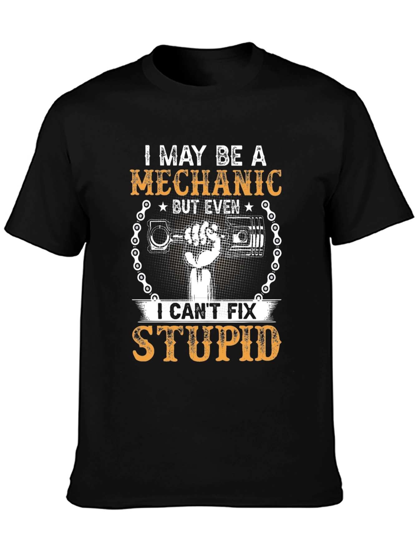 Mechanic Humor T-Shirt - Cant Fix Stupid