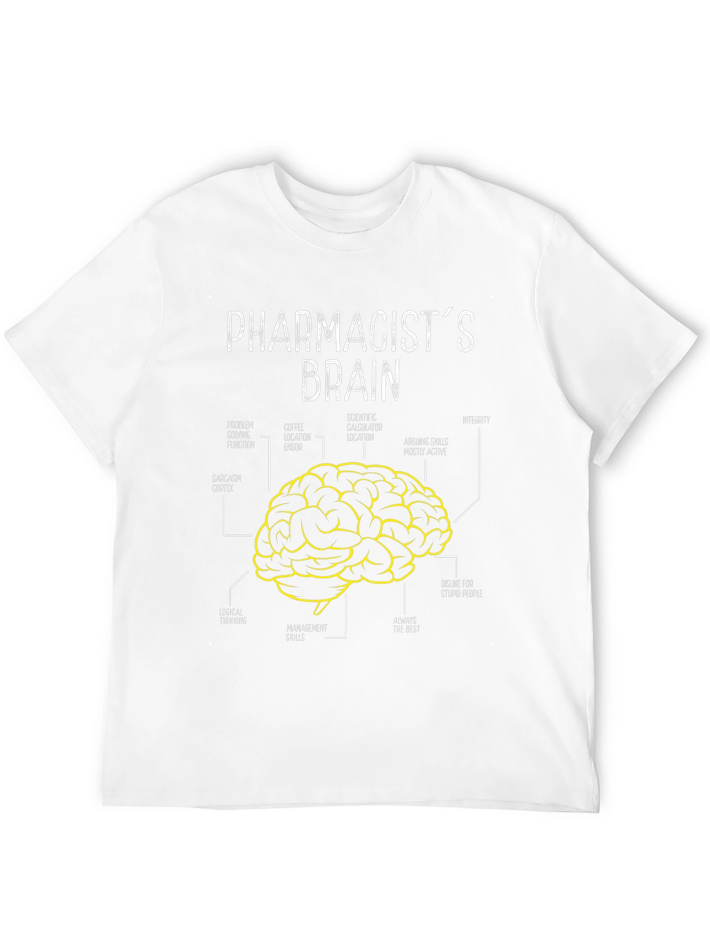 Pharmacists Brain T-Shirt - Funny Gift