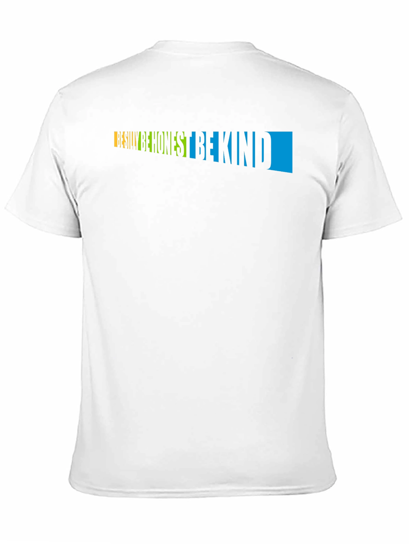 Be Silly Be Honest Be Kind Graphic Tee