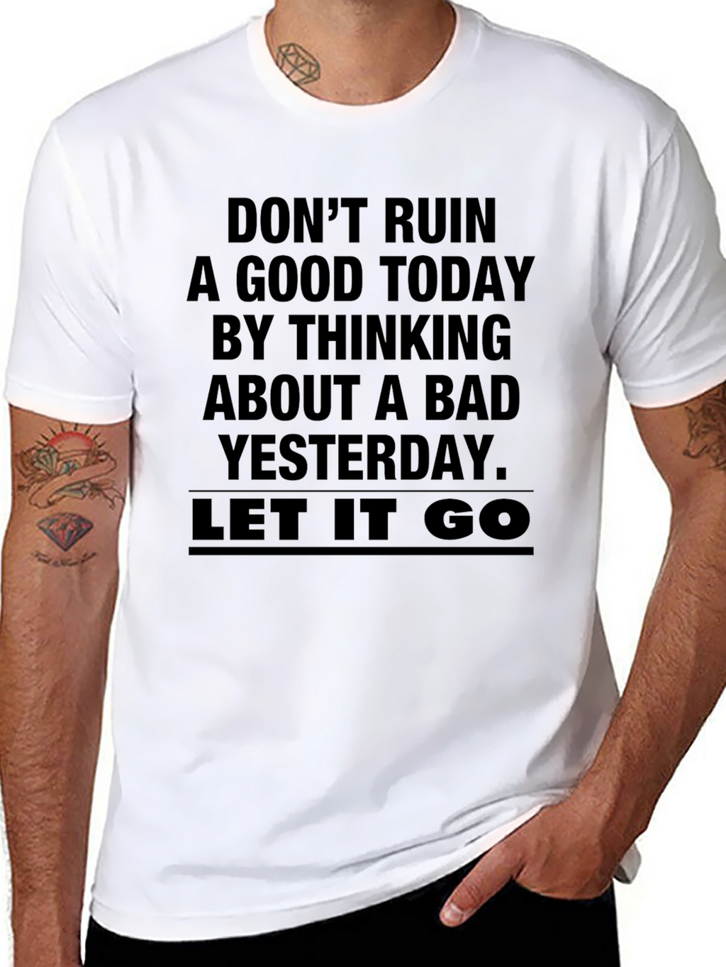 Inspirational Graphic Tee - Dont Ruin a Good Today