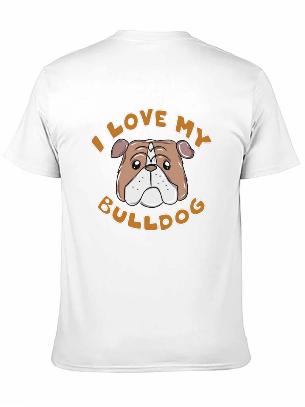 I Love My Bulldog T-Shirt – Cute Bulldog Lover Graphic Tee