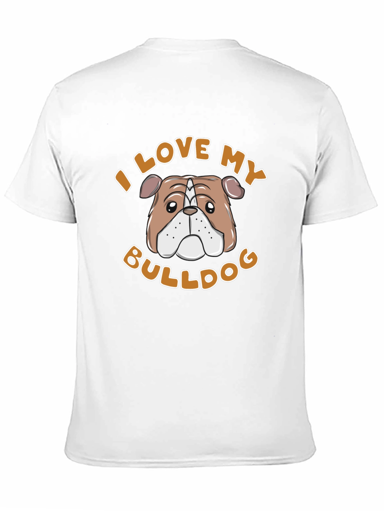 I Love My Bulldog T-Shirt – Cute Bulldog Lover Graphic Tee