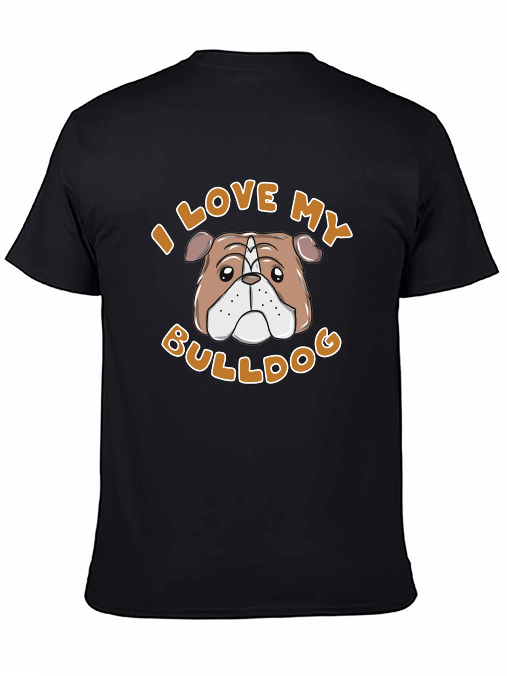 I Love My Bulldog T-Shirt – Cute Bulldog Lover Graphic Tee