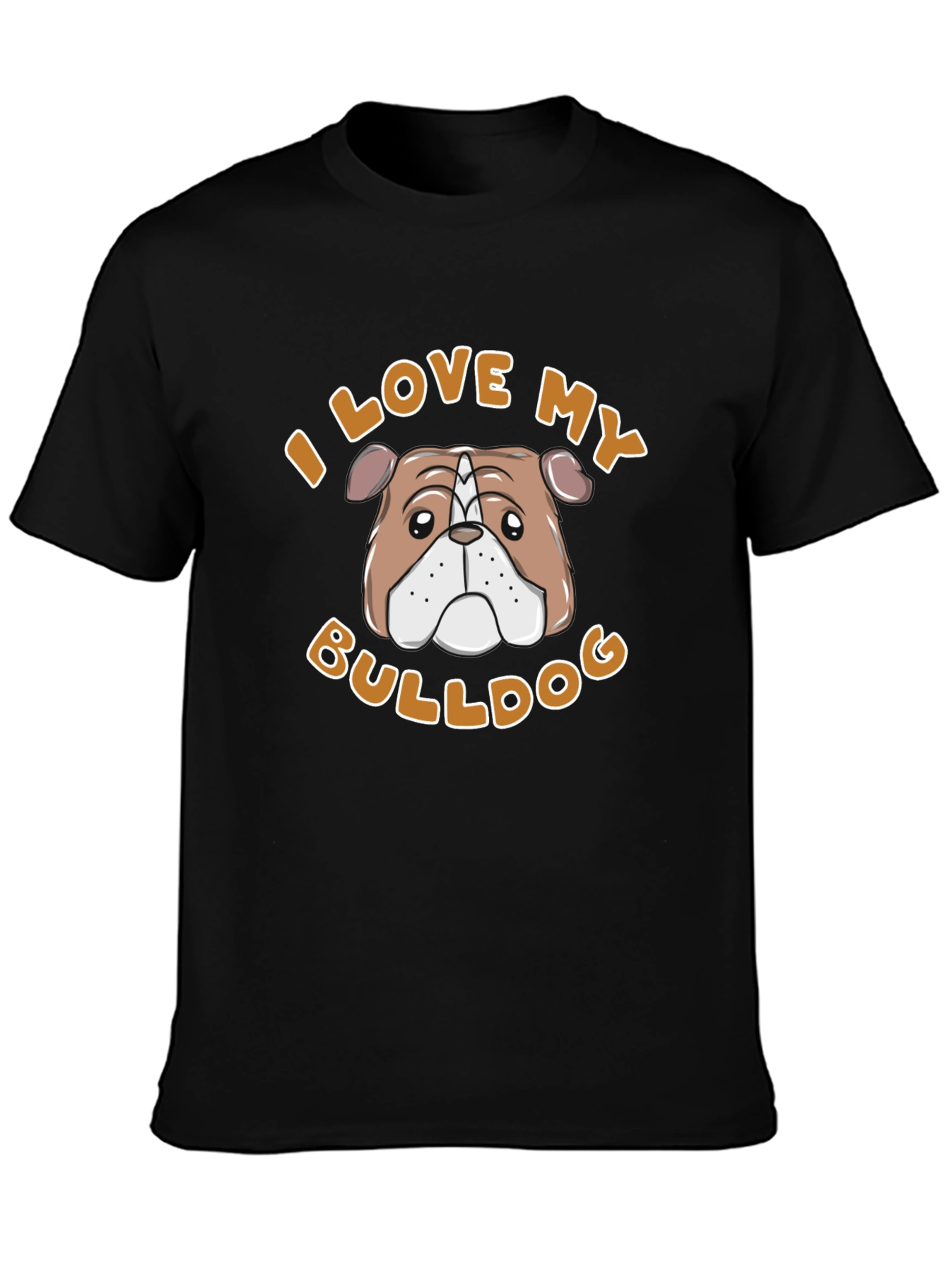 I Love My Bulldog T-Shirt – Cute Bulldog Lover Graphic Tee