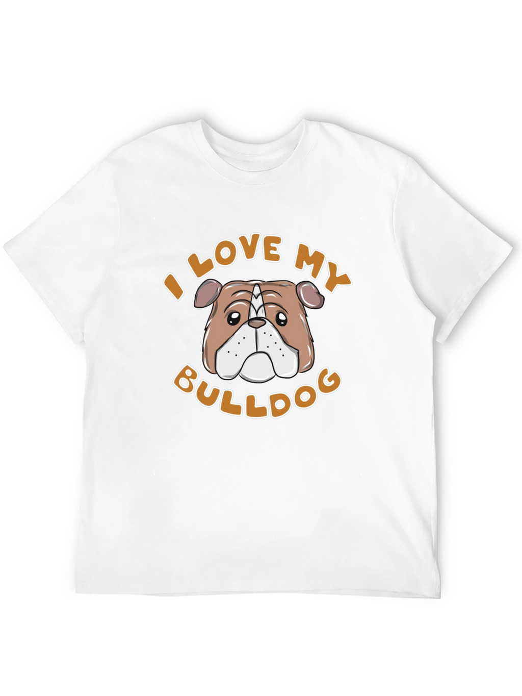 I Love My Bulldog T-Shirt – Cute Bulldog Lover Graphic Tee