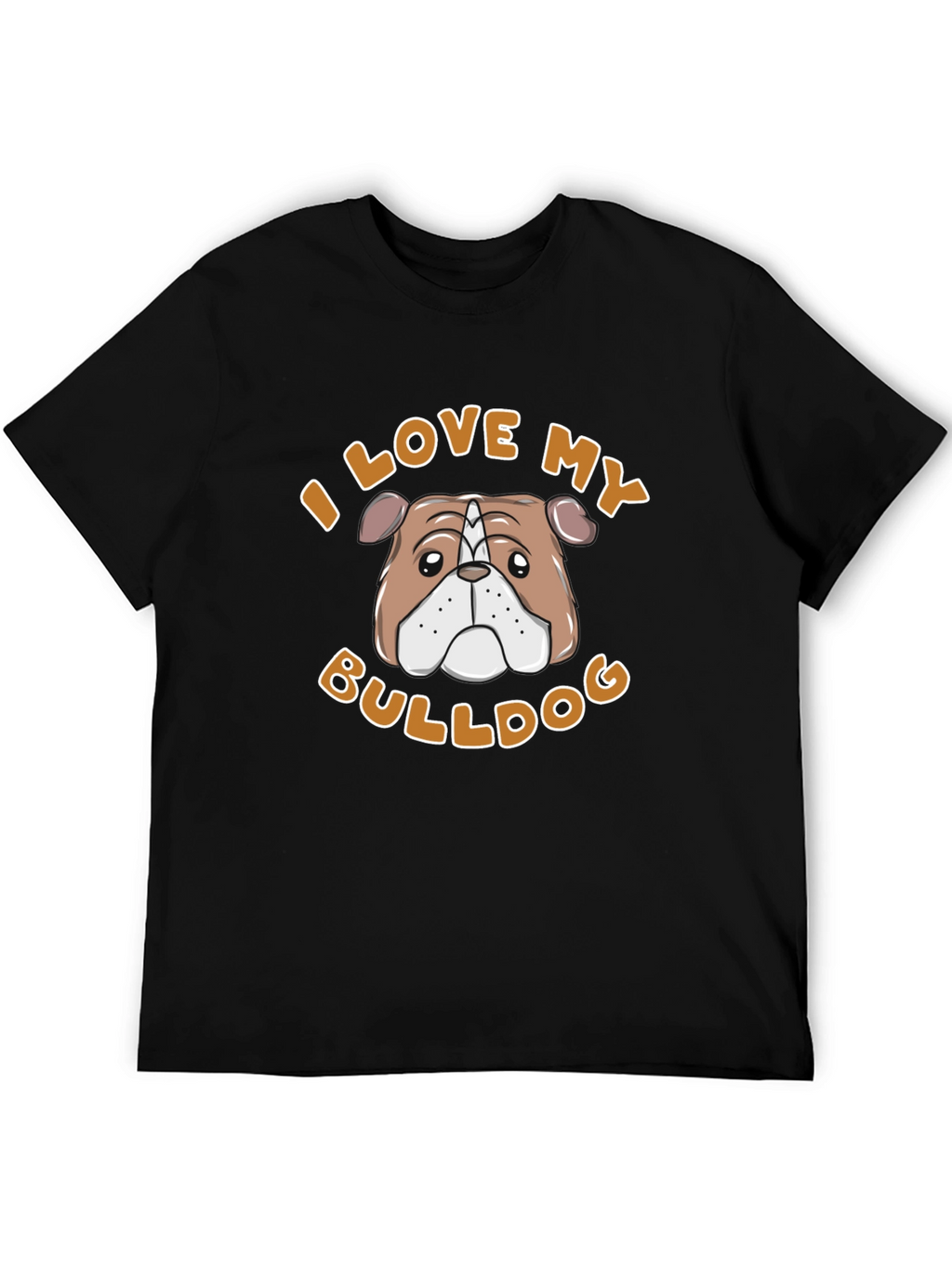 I Love My Bulldog T-Shirt – Cute Bulldog Lover Graphic Tee