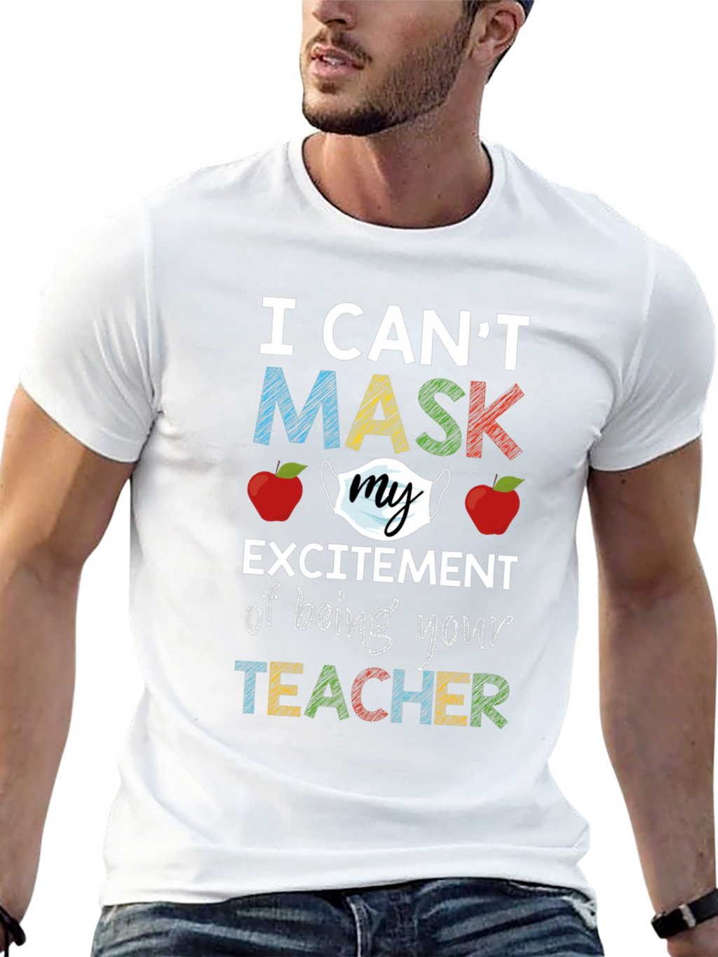 I Cant Mask My Excitement Teacher T-Shirt