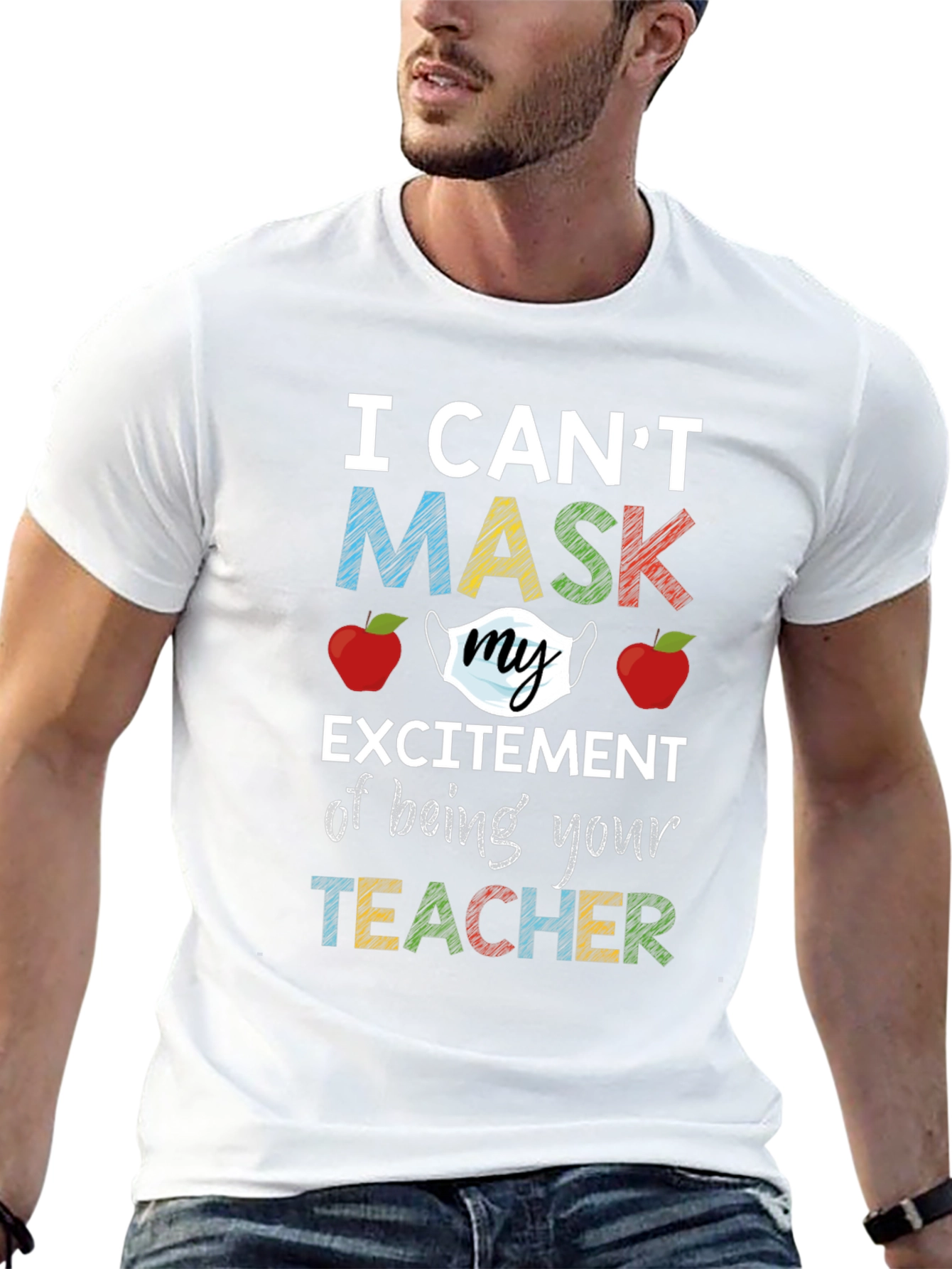 I Cant Mask My Excitement Teacher T-Shirt