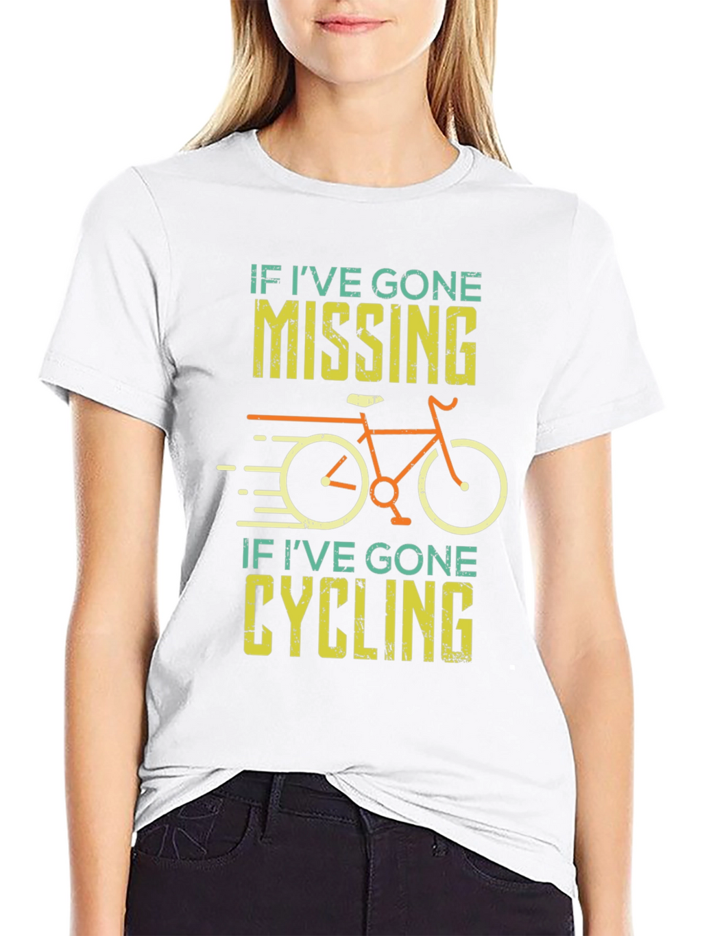 Cycling T-Shirt - If Ive Gone Missing