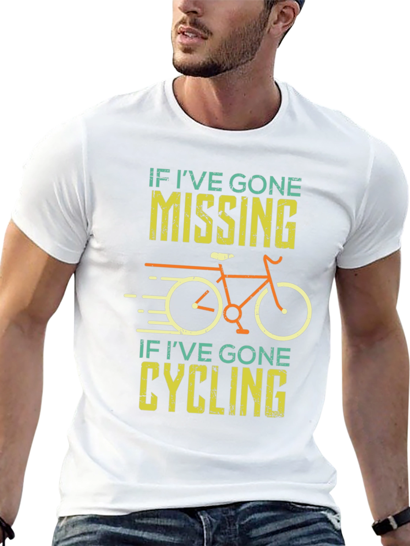 Cycling T-Shirt - If Ive Gone Missing