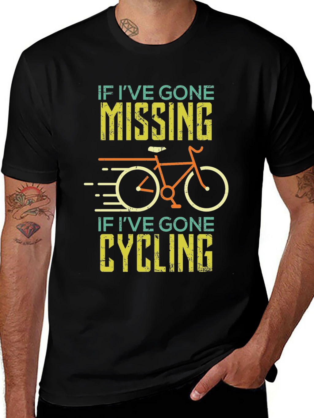 Cycling T-Shirt - If Ive Gone Missing