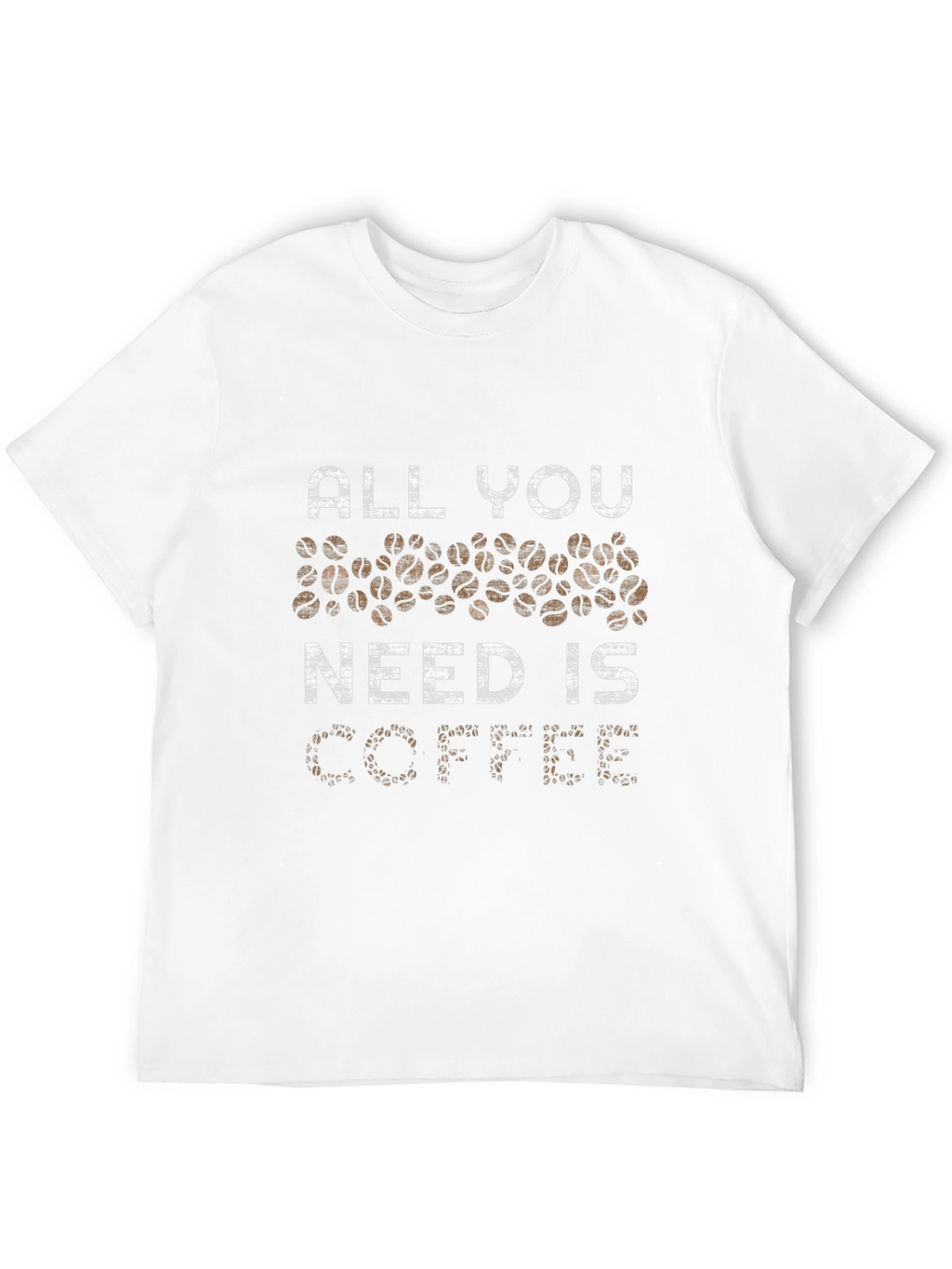 All You Need is Coffee T-Shirt - Black